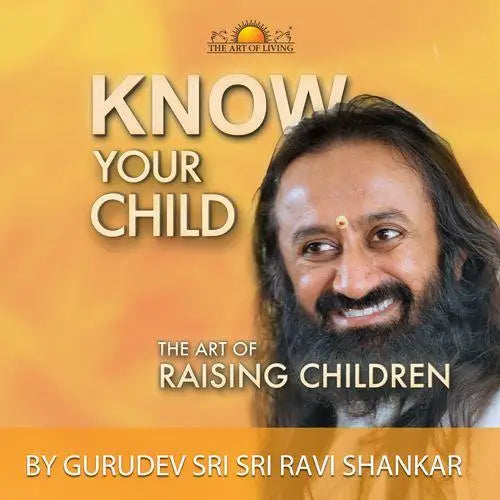 Know Your Child | English | Sri Sri Ravi Shankar - Books